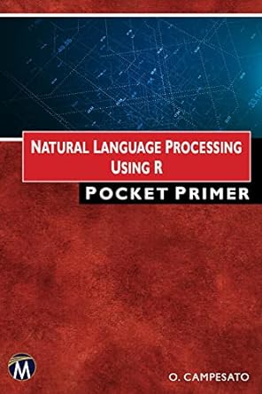 natural language processing using r pocket primer 1st edition oswald campesato 1683927303, 978-1683927303