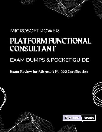 microsoft power platform functional consultant exam dumps and pocket guide exam review for microsoft pl 200