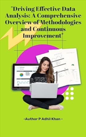 driving effective data analysis a comprehensive overview of methodologies and continuous improvement