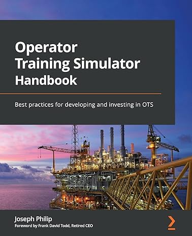 operator training simulator handbook best practices for developing and investing in ots 1st edition joseph