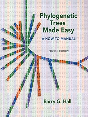 phylogenetic trees made easy a how to manual 4th edition barry g hall 0878936068, 978-0878936069