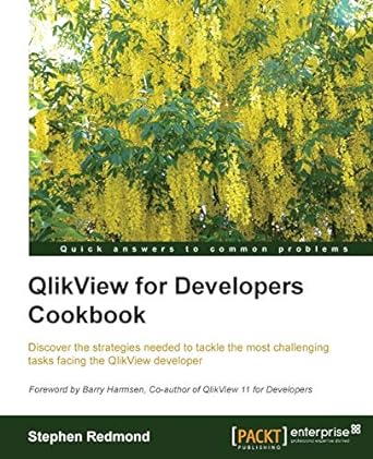 qlikview for developers cookbook 1st edition stephen redmond 1782179739, 978-1782179733
