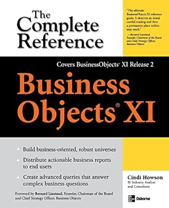 businessobjects xi the complete reference 1st edition cindi howson 0072262656, 978-0072262650