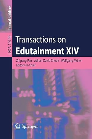 transactions on edutainment xiv 1st edition zhigeng pan ,adrian david cheok ,wolfgang muller 3662566885,