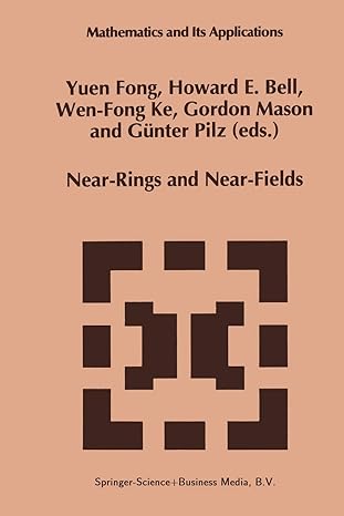 near rings and near fields proceedings of the conference on near rings and near fields fredericton new