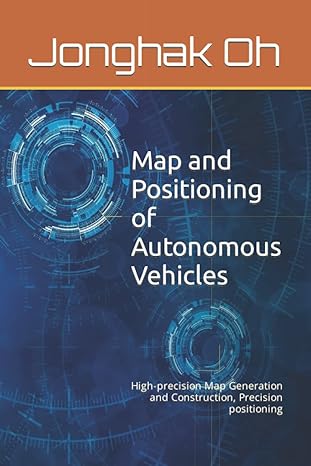 map and positioning of autonomous vehicles high precision map generation and construction precision