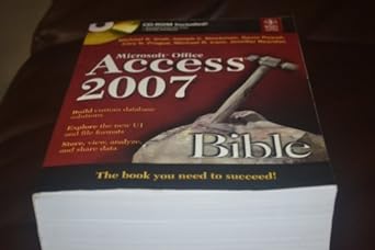 access 2007 bible 1st edition michael r groh ,joseph c stockman ,gavin powell ,cary n prague ,michael r irwin