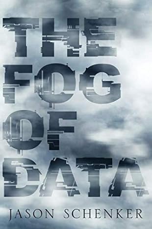 the fog of data navigating data to derive implications unlock value get buy in and increase transparency 1st