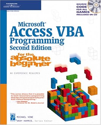 microsoft access vba programming for the absolute beginner second edition 2nd edition michael vine