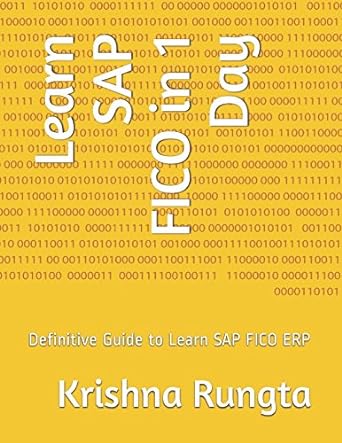 learn sap fico in 1 day definitive guide to learn sap fico erp 1st edition krishna rungta 1522018271,