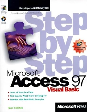 microsoft access 97 visual basic step by step 1st edition evan callahan 1572313196, 978-1572313194