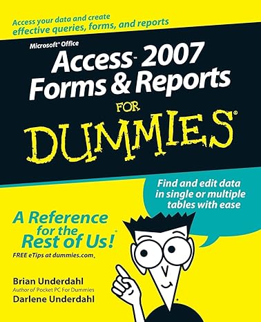 access 2007 forms and reports for dummies 1st edition brian underdahl ,darlene underdahl 0470046597,