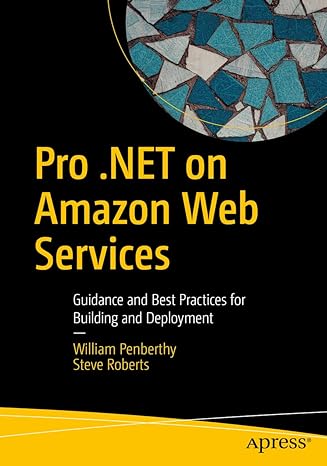 pro net on amazon web services guidance and best practices for building and deployment 1st edition william