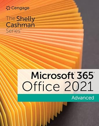 the shelly cashman series microsoft 365 and office 2021 advanced 1st edition sandra cable ,steven m freund