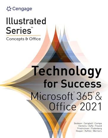 technology for success and illustrated series collection microsoft 365 and office 2021 1st edition david w