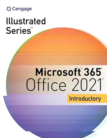 illustrated series collection microsoft 365 and office 2021 introductory 1st edition david w beskeen ,carol m