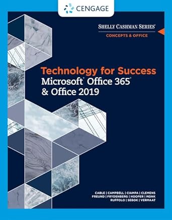 technology for success and shelly cashman series microsoftoffice 365 and office 2019 1st edition sandra cable
