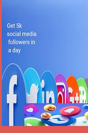 get 5k followers on social media in a day 1st edition alu augustine b0clb89fws, 979-8864210482