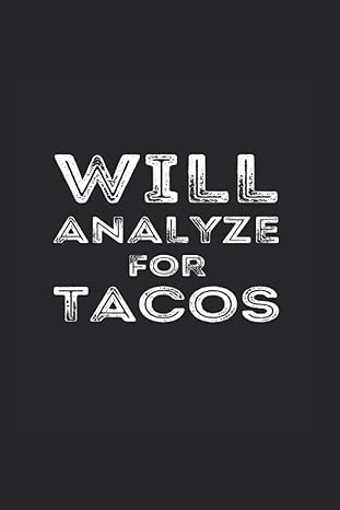 will analyze for tacos weekly meal planner for analysts 1st edition rubi selleck b0926tnxz8, 979-8735032403