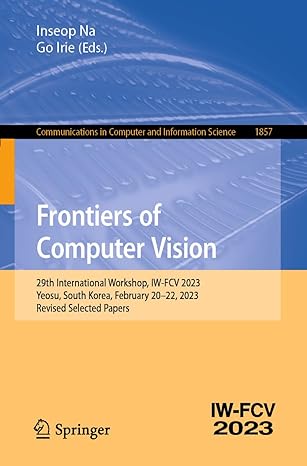 frontiers of computer vision 29th international workshop iw fcv 2023 yeosu south korea february 20 22 2023