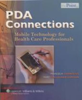 pda connections mobile technology for health care professionals 1st edition frances h cornelius ,mary