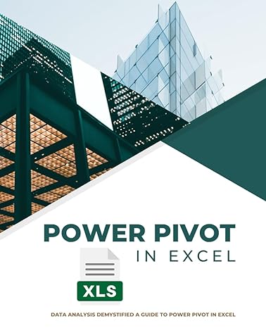 data analysis demystified a guide to power pivot in excel 1st edition kiet huynh b0cqsln568, 979-8872545040