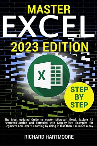 excel the most updated guide to master microsoft excel explore all features function and formulas with step