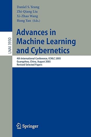 advances in machine learning and cybernetics 4th international conference icmlc 2005 guangzhou china august
