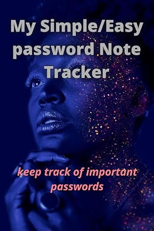 my simple/easy password note tracker keep track of important passwords 1st edition sharon green b0b4b1lq3q