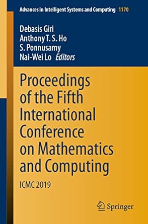 proceedings of the fifth international conference on mathematics and computing icmc 2019 1st edition debasis