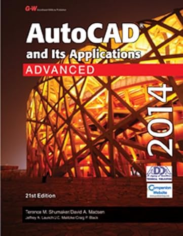 autocad and its applications advanced 2014 20th edition terence m shumaker ,david a madsen ,jeffrey a laurich