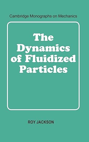the dynamics of fluidized particles 1st edition roy jackson 0521781221, 978-0521781220