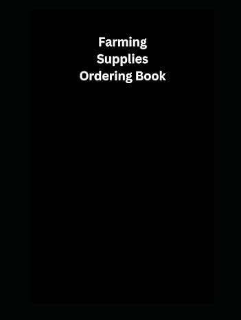 farming supplies ordering book a book for farmers when ordering supplies and needing repairs done and keeping