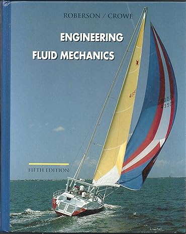 engineering fluid mechanics 10th edition donald f elger ,barbara c williams ,clayton t crowe ,john a roberson