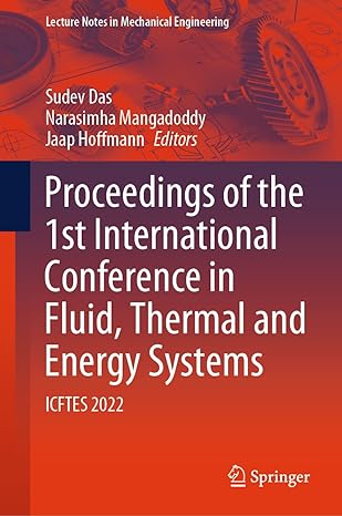 proceedings of the 1st international conference on fluid thermal and energy systems icftes 2022 1st edition