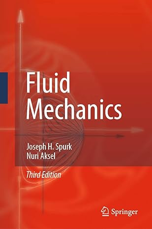 fluid mechanics 3rd edition joseph h spurk ,nuri aksel 303030258x, 978-3030302580