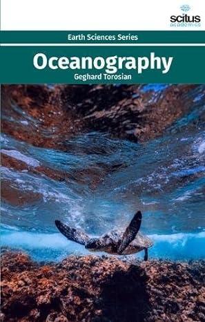 oceanography 1st edition geghard torosian 1681179024, 978-1681179025