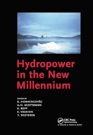 hydropower in new millenium 1st edition b honningsvag ,g h midttomme ,k repp ,k vaskinn ,t westeren