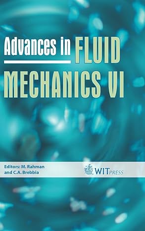 advances in fluid mechanics vi 1st edition rahman m ,c a brebbia 1845641639, 978-1845641634