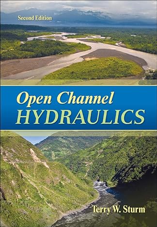 open channel hydraulics 2nd edition terry sturm 0073397873, 978-0073397870