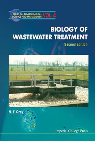 biology of wastewater treatment 2nd edition n f gray 1860943284, 978-1860943287