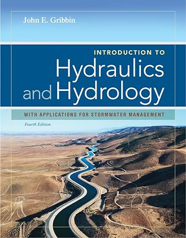 introduction to hydraulics and hydrology with applications for stormwater management 4th edition john e