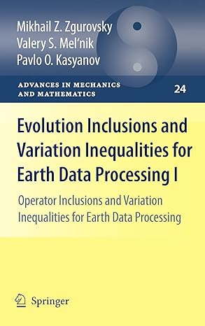 evolution inclusions and variation inequalities for earth data processing i operator inclusions and variation