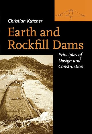 earth and rockfill dams 1st edition christian kutzner 9054106824, 978-9054106821