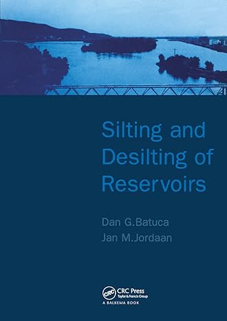 silting and desilting reservoirs 1st edition dan g batuca ,j m jordaan jr 9054104775, 978-9054104773