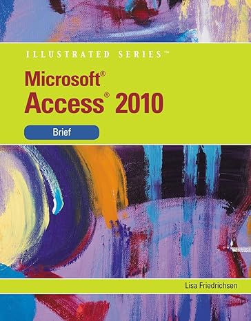 bundle microsoft access 2010 illustrated brief + microsoft access 2010 coursenotes + video companion dvd 1st