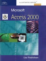 microsoft access 2000 illustrated second course european edition 1st edition lisa friedrichsen 1861528310,