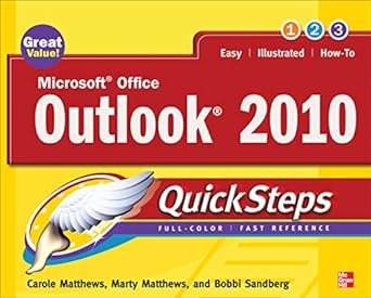 microsoft office outlook 2010 quicksteps 2nd edition carole matthews ,marty matthews ,bobbi sandberg