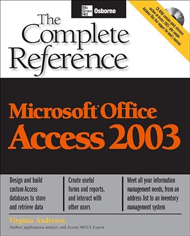 microsoft office access 2003 the complete reference 2nd edition virginia andersen 0072229179, 978-0072229172