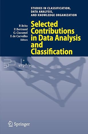 selected contributions in data analysis and classification 2007th edition paula brito ,patrice bertrand ,guy